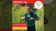 The Science of Strength - Dr. Mike Roussell