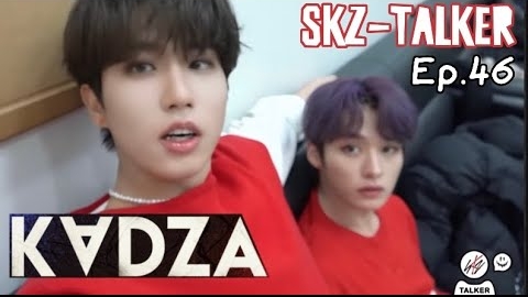 [Русская озвучка Kadza] SKZ - TALKER Ep.46