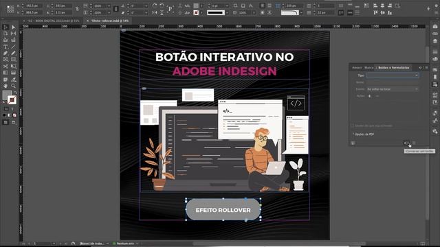 Curso de Indesign CC: Aula 24 - Botão interativo Rollover