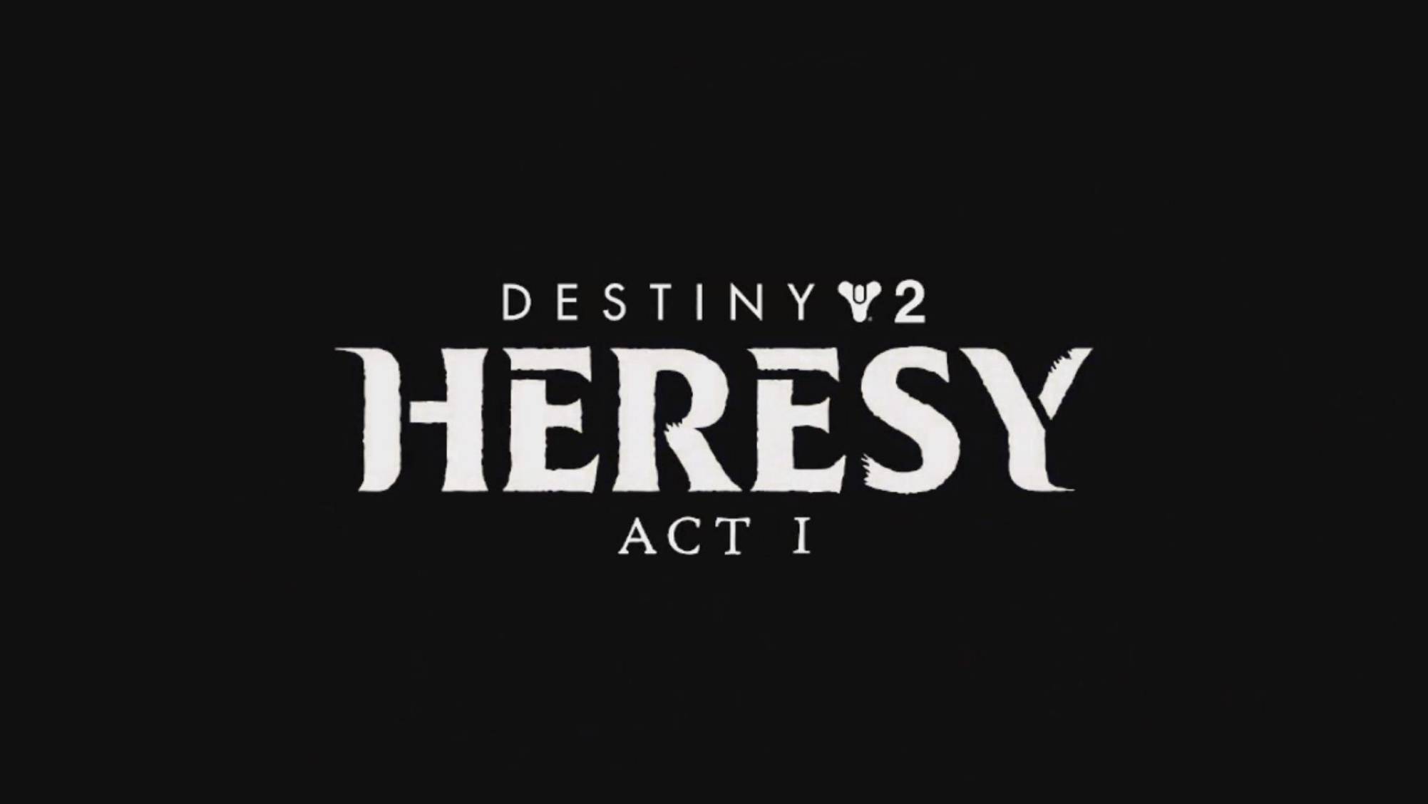 Destiny 2 Финальная форма сезон Ересь Акт 2