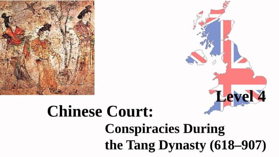 Chinese Court: Conspiracies During the Tang Dynasty (618–907)