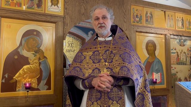Проповедь прот. Валерия Буланникова в Неделю 2-ю Великого поста, память свт.Григория Паламы 16.03.25