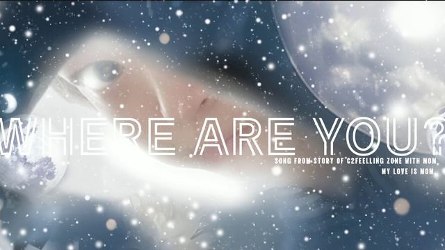 WHERE ARE YOU?