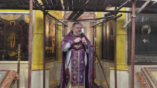 15.03.25 Седмица 2-я Великого поста. Родительская суббота. Проповедь протоиерея Иоанна Паюла