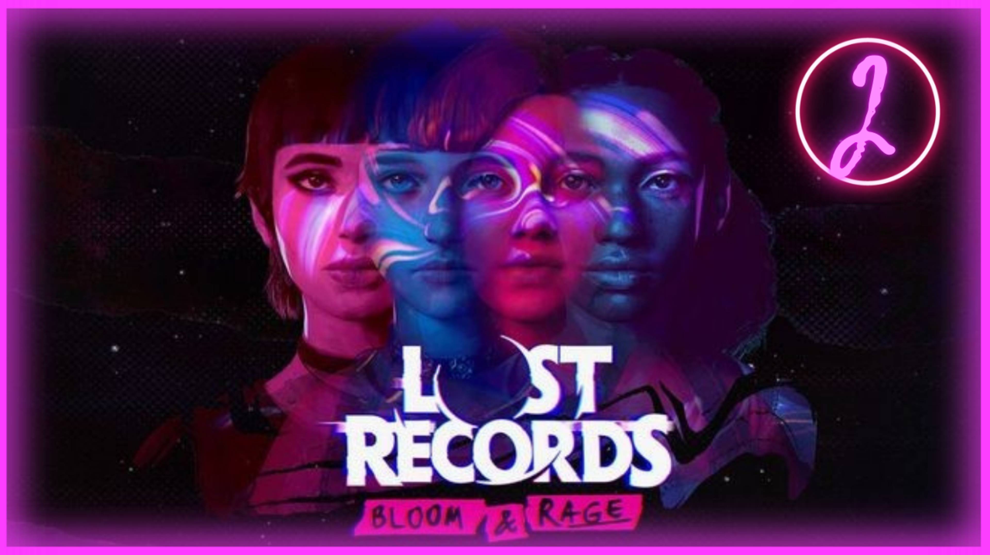 🎥 Lost Records: Bloom & Rage | Первая ночь | Лента 1: Цветение | серия 2