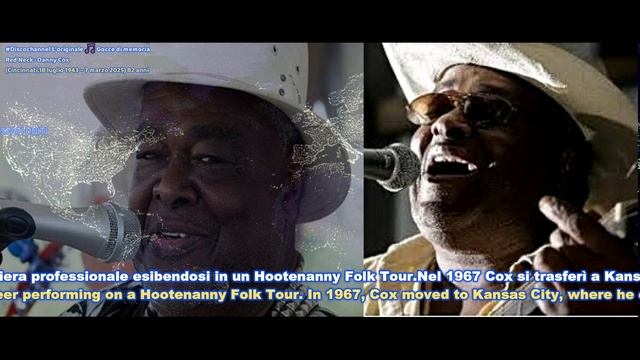 Red Neck · Danny Cox (Cincinnati,18 luglio 1943 – 7 marzo 2025) 82 anni