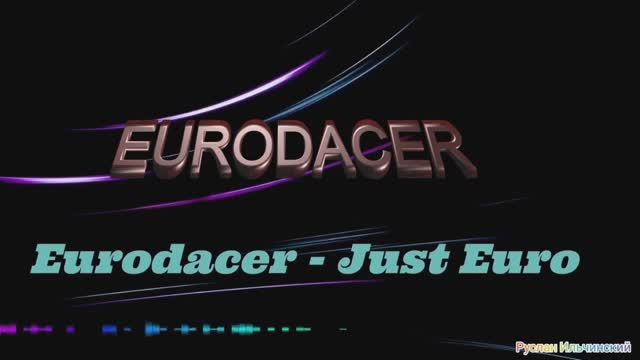 Eurodacer - Just Euro