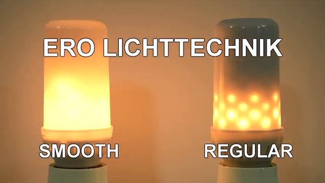 LED Feuer Lampe SMOOTH / Fire Lamp / Fackel Effekt von ERO LICHTTECHNIK