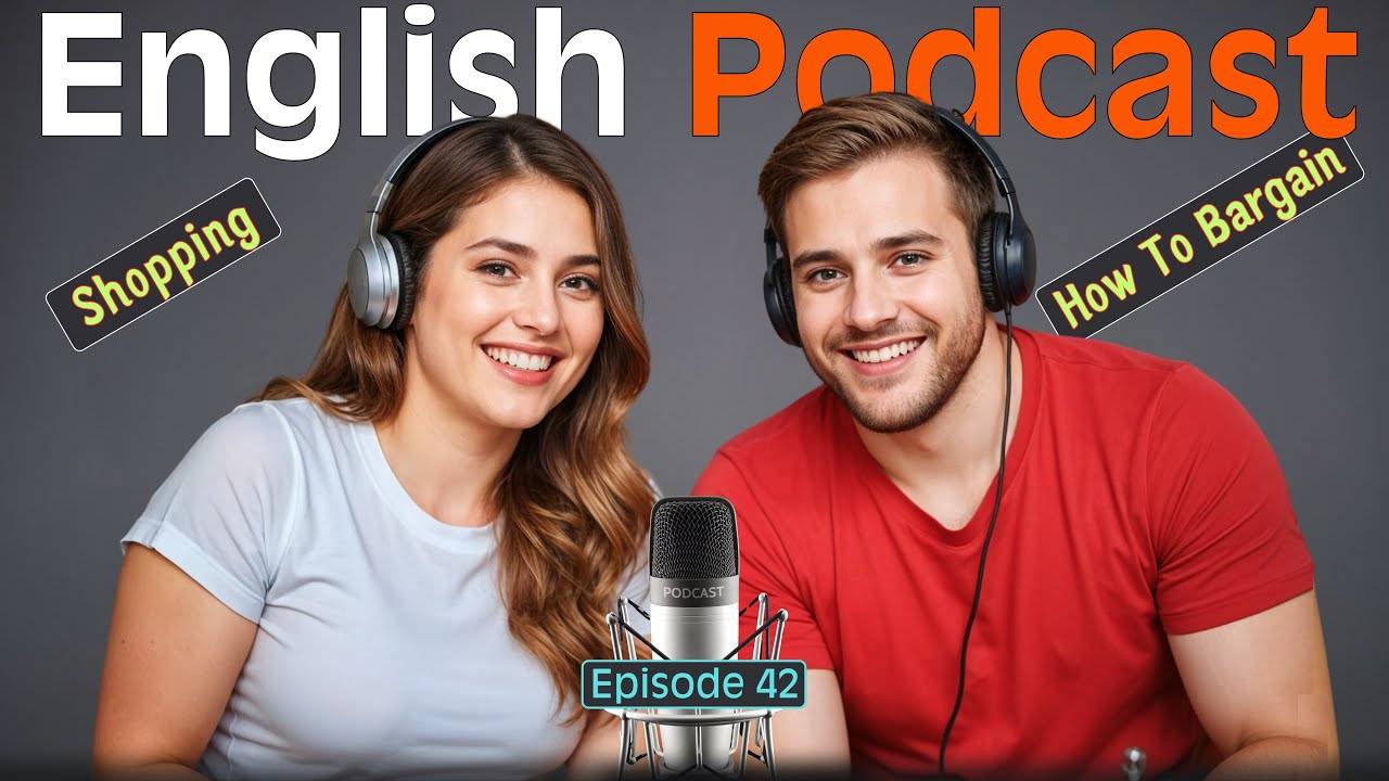 Learn English quickly with Smart Podcast | Episode 42
