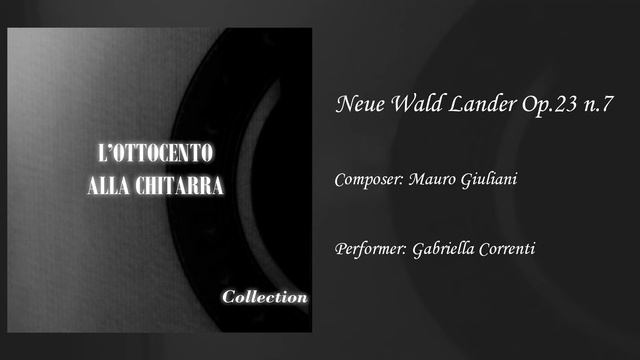 Luca Leonori - Neue Wald Lander op. 23 n.7 - Mauro Giuliani