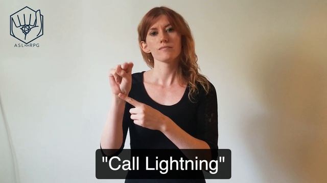 Call Lightning in American Sign Language by Mysty Vander of ASL for RPG