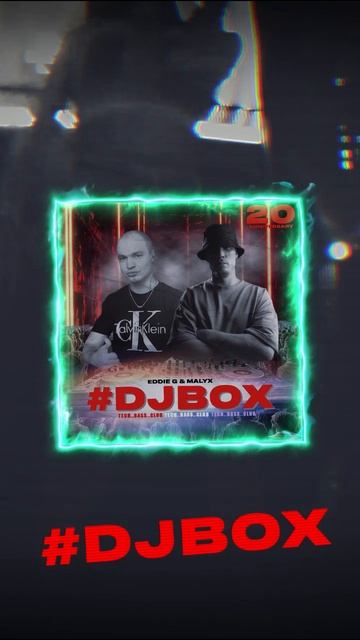 EDDIE G & MALYX - DJ BOX 20 [2025]
