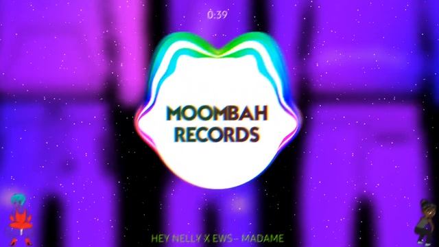 HEY NELLY X EWS - MADAME !!