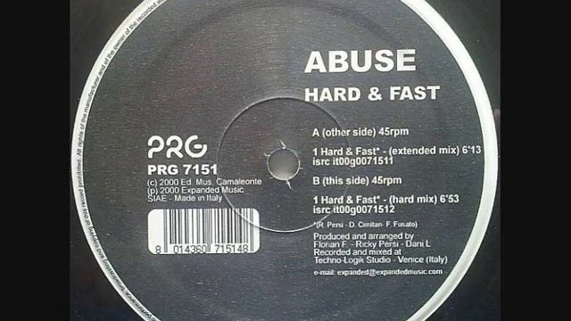 Abuse - Hard & Fast (Hard Mix)