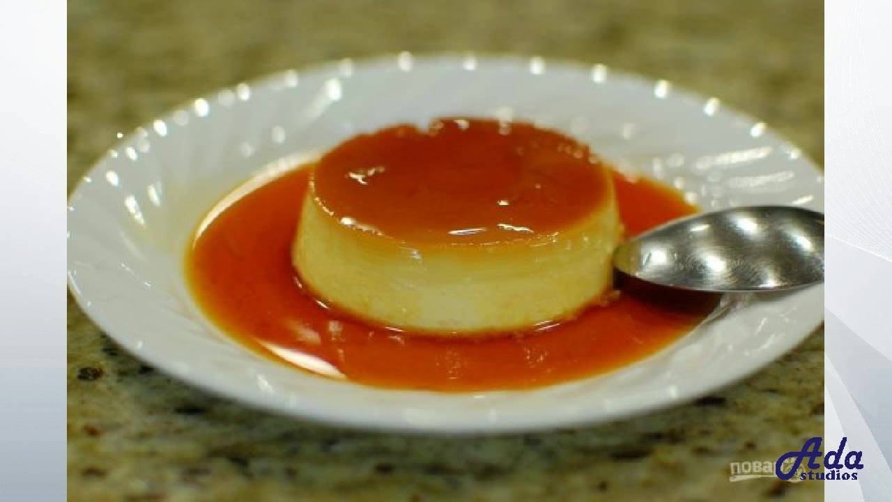 Флан с карамелью Рецепт, пошаговый, как пригото