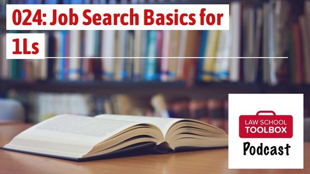 Job Search Basics for 1Ls