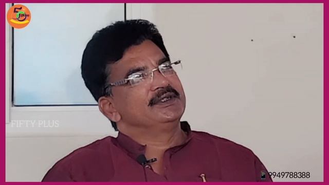 FIFTY PLUS chit - chat with Ln. Dr. Nadipalli Ravi kumar