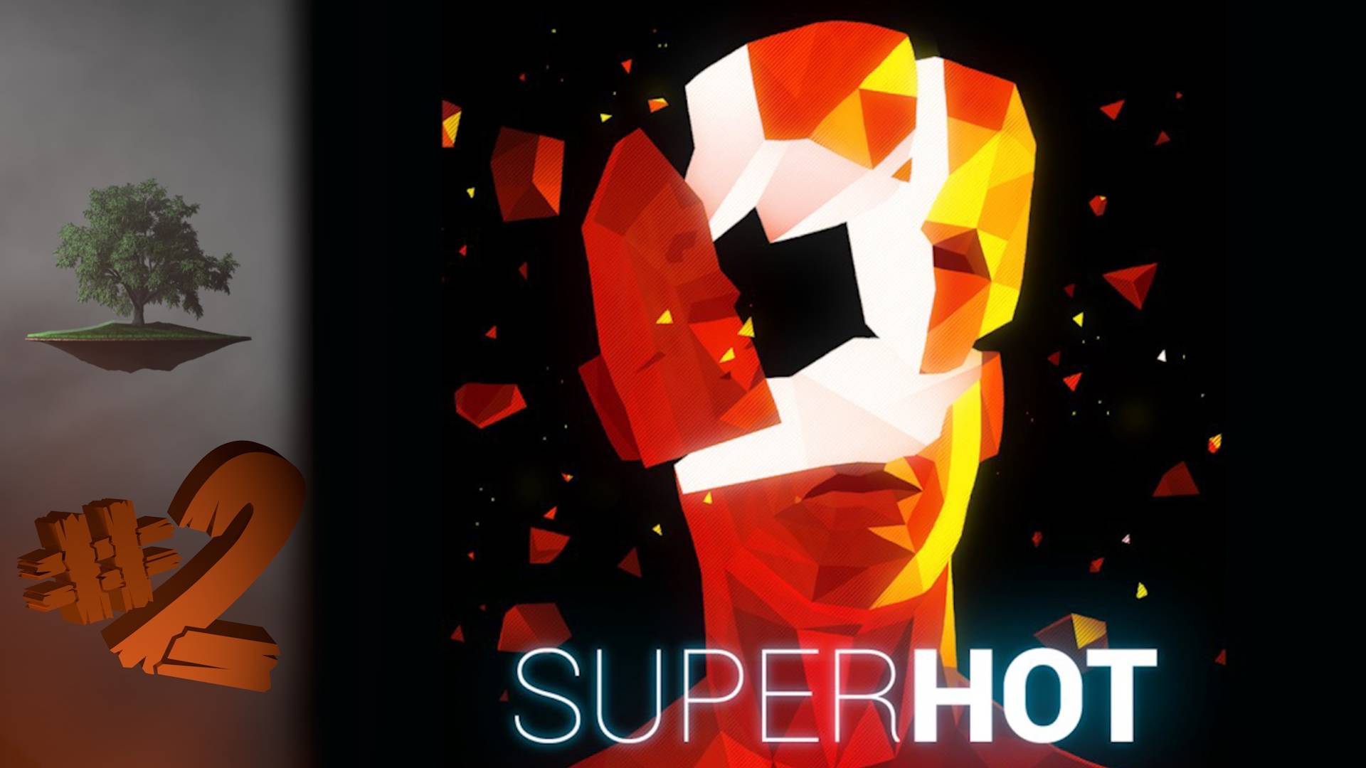 Superhot ♦ №2