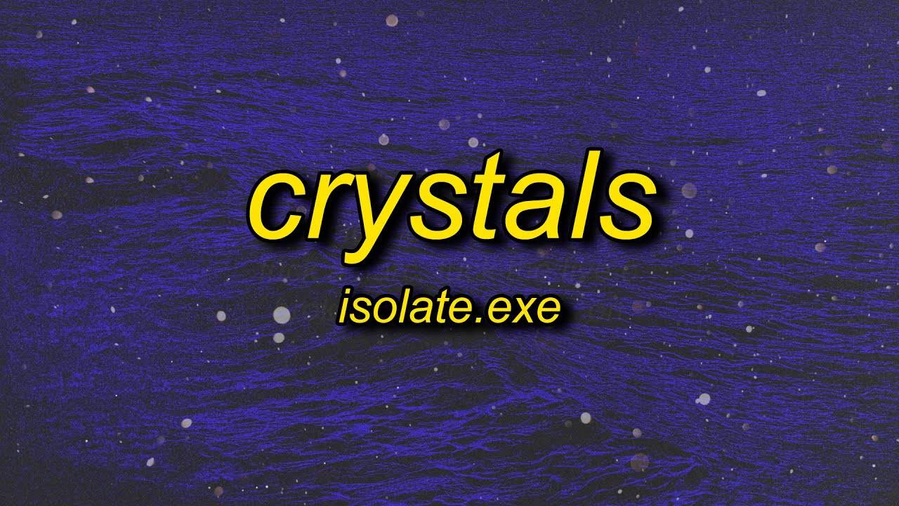 Crystals (Slowed & Reverb)