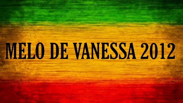 Melo de Vanessa 2012 ( Limpo )