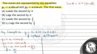 Two waves are represented by the equations \( y_{1}=a \sin \omega t \) and \( y_{2}=a \cos \omeg...