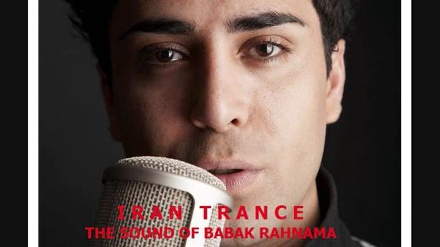 IRAN TRANCE, The Sound of BABAK RAHNAMA
