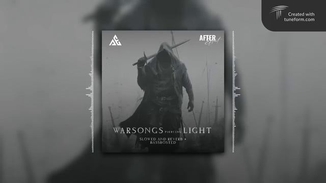 Warsong-Slowed Reverb (Piercing light)