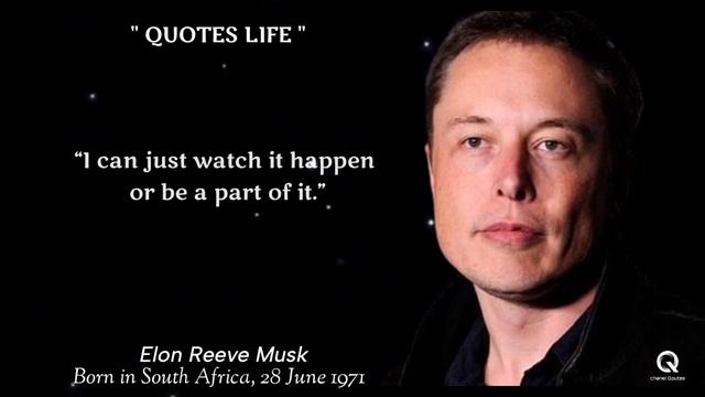 Quotes Elon Musk ||you have to take the approach that you are wrong the goal is..