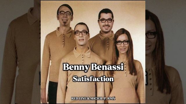Benny Benassi pres The Biz - Satisfaction RED LINE & M1CH3L P Blend