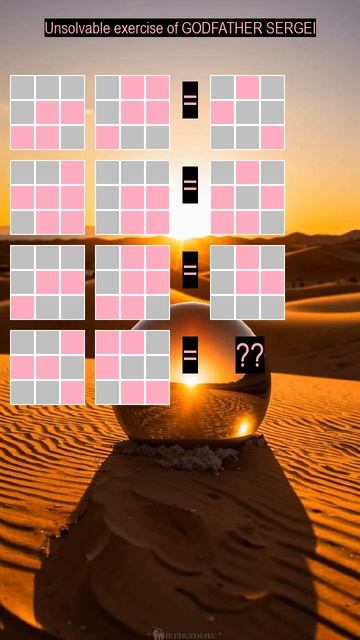 Unsolvable exercise IQ TEST of GODFATHER SERGEI №1258