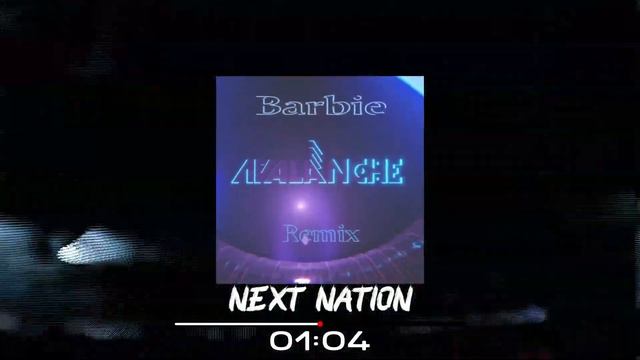 [Big Room] AvAlanche - Barbie (Remix)
