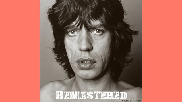 Mick Jagger - God Gave Me Everything (Remastered by RS 2022)