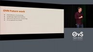 An Update on OVS and OVN by Justin Pettit, VMware