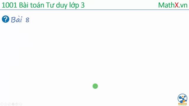 Mathx.vn | 1001 Bài toán tư duy lớp 3 | Phần 2