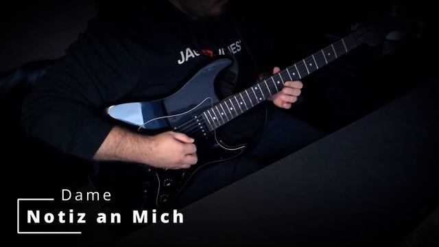 Dame - Notiz an Mich | Guitar Cover