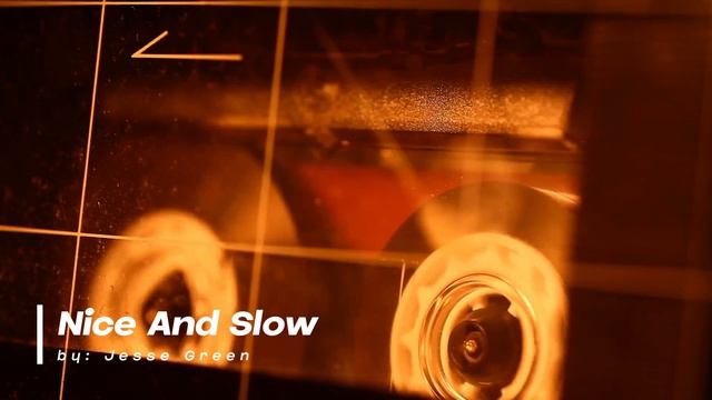 Nice And Slow by Jesse Green