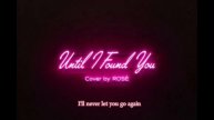 ROSÉ - Until I Found You (Acapella Version)