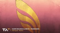 Hazem Beltagui & Aneym - Passengers (Harryson Remix)
