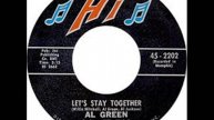 Al Green - Let's Stay Together