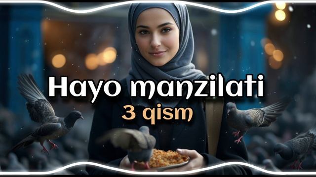 Abdulloh domla - Hayo 3 qism 2025 | Абдуллох домла - Хаё 3 қисм 2025