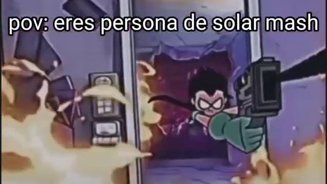 pov: eres persona de solar mash