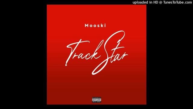 Mooski - Track Star (Echo)