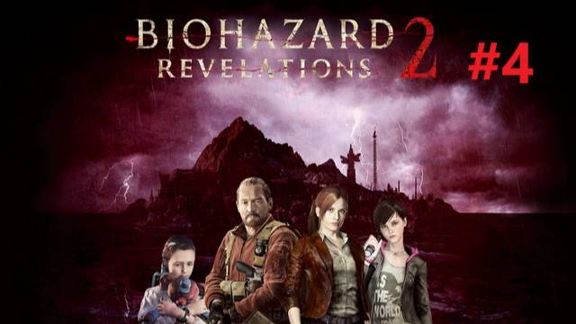 RESIDENT EVIL REVELATIONS 2 #4
