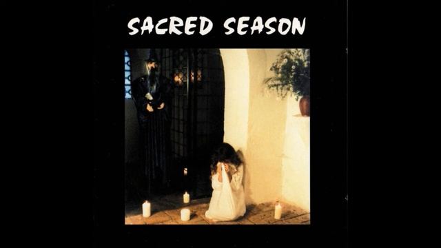 SACRED SEASON - TOMORROW