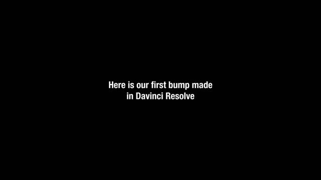 Davinci Resolve Bump