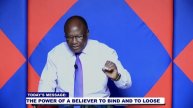THE POWER OF A BELIEVER TO BIND AND TO LOOSE || Bishop Dr. Charles Marita || Lunch Time Manna