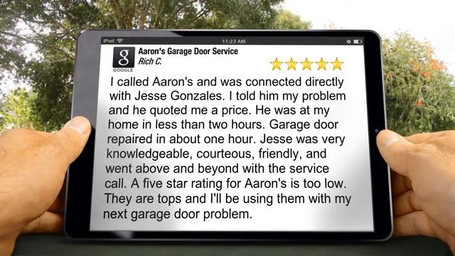 Aaron's Garage Door Service San Antonio Five Star Review