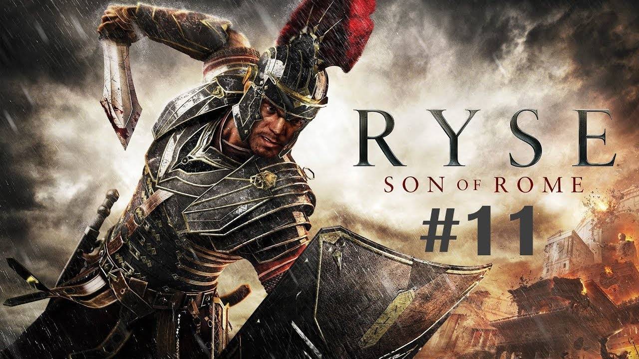 Ryse Son of Rome Прохождение Без Комментариев #11: Сын Рима [2/2] [Финал] (Русская Озвучка)
