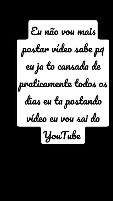 eu vou sai do YouTube