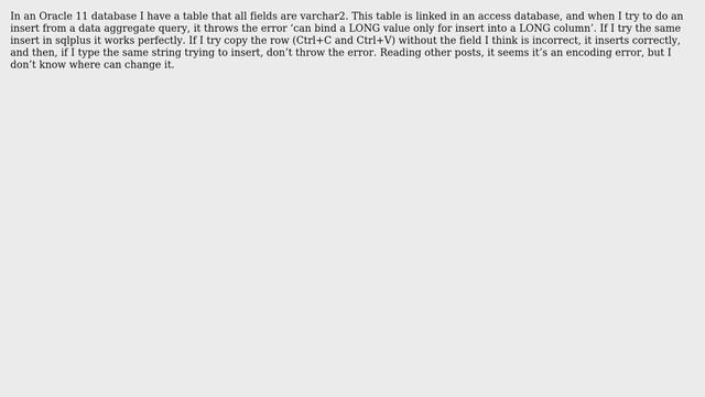 Databases: ORA-01461 in a msaccess linked table